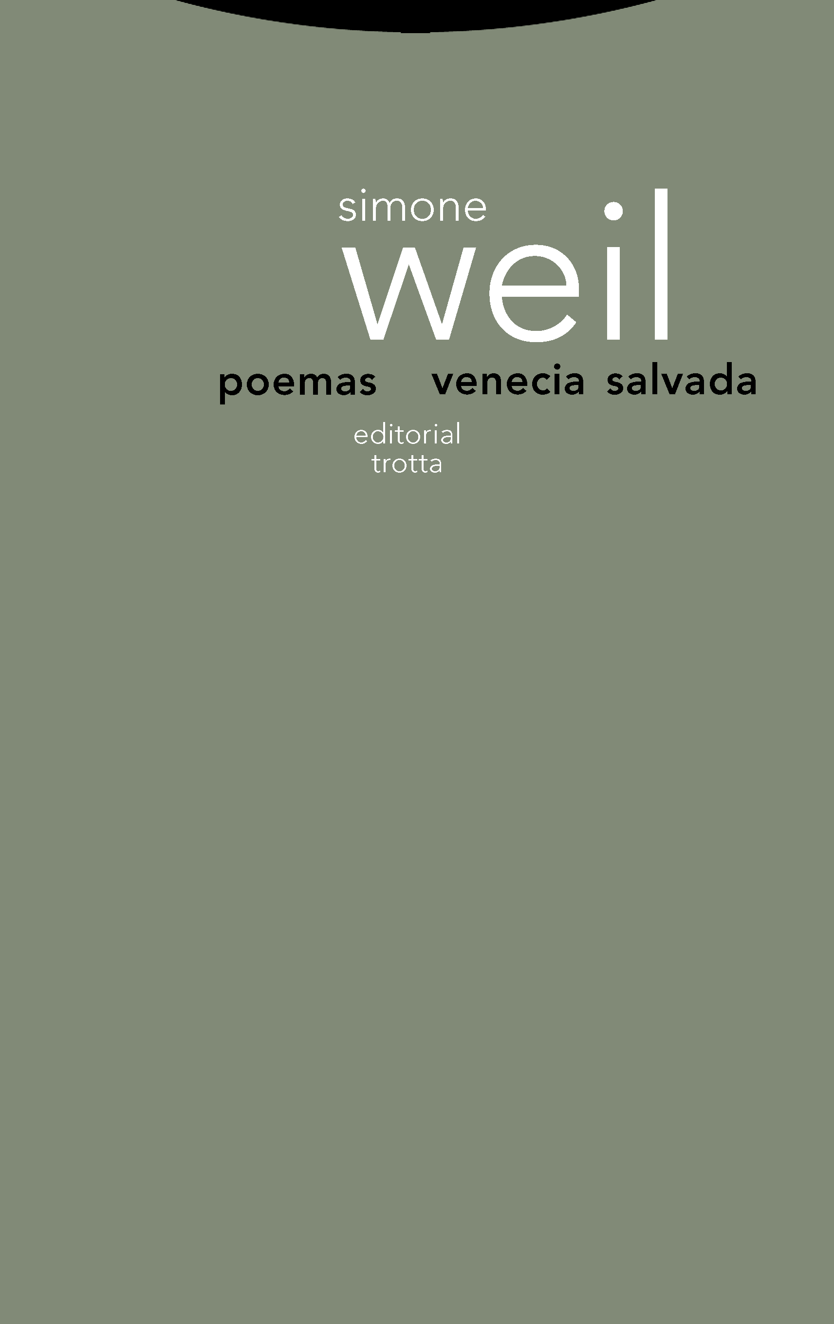 Editorial Trotta La Ilíada o el poema de la fuerza, Simone Weil